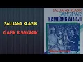 Download Lagu Saluang Klasik ‼️ Gaek Rangkik - Samsimar