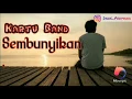 Kartu Band - Sembunyikan | ~Lyrik