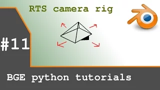 Blender Game Engine Python Tutorial RTS Camera Rig