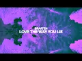 Download Lagu Braaten - Love The Way You Lie
