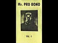Lagu Mr. Pro Bono - Vol. 1 (Full Album)