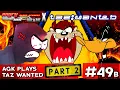 Download Lagu AGKVX Episode #49b: AGK Plays Taz Wanted Part 2/2
