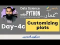 11 - customizing plots in python Day-4