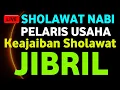 Download Lagu SHOLAWAT JIBRIL PENARIK REZEKI PALING MUSTAJAB | SHOLAWAT NABI MUHAMMAD SAW MERDU TERBARU