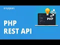 PHP Rest API Introduction To PHP Rest API PHP Rest API Tutorial PHP Tutorial Simplilearn