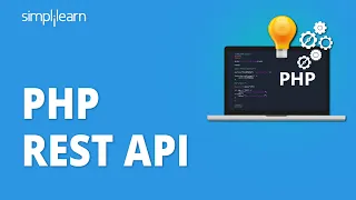 Download PHP Rest API | Introduction To PHP Rest API | PHP Rest API Tutorial | PHP Tutorial | Simplilearn MP3