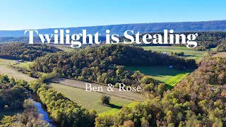 Twilight is Stealing - Ben & Rose #gospel #duet