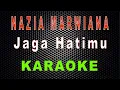 Download Lagu Nazia Marwiana - Jaga Hatimu (Karaoke) | LMusical