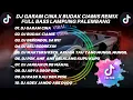 Download Lagu DJ GARAM CINA X BUDAX CIAMIS REMIX FULL BASS  LAMPUNG PALEMBANG