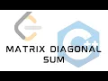 LeetCode 1572 Matrix Diagonal Sum Solution in C