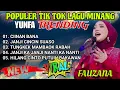 Download Lagu FAUZANA - LAGU MINANG TERBARU FULL ALBUM TERPOPULER 2024 - CIINAN BANA  - JANJI CINCIN SUASO