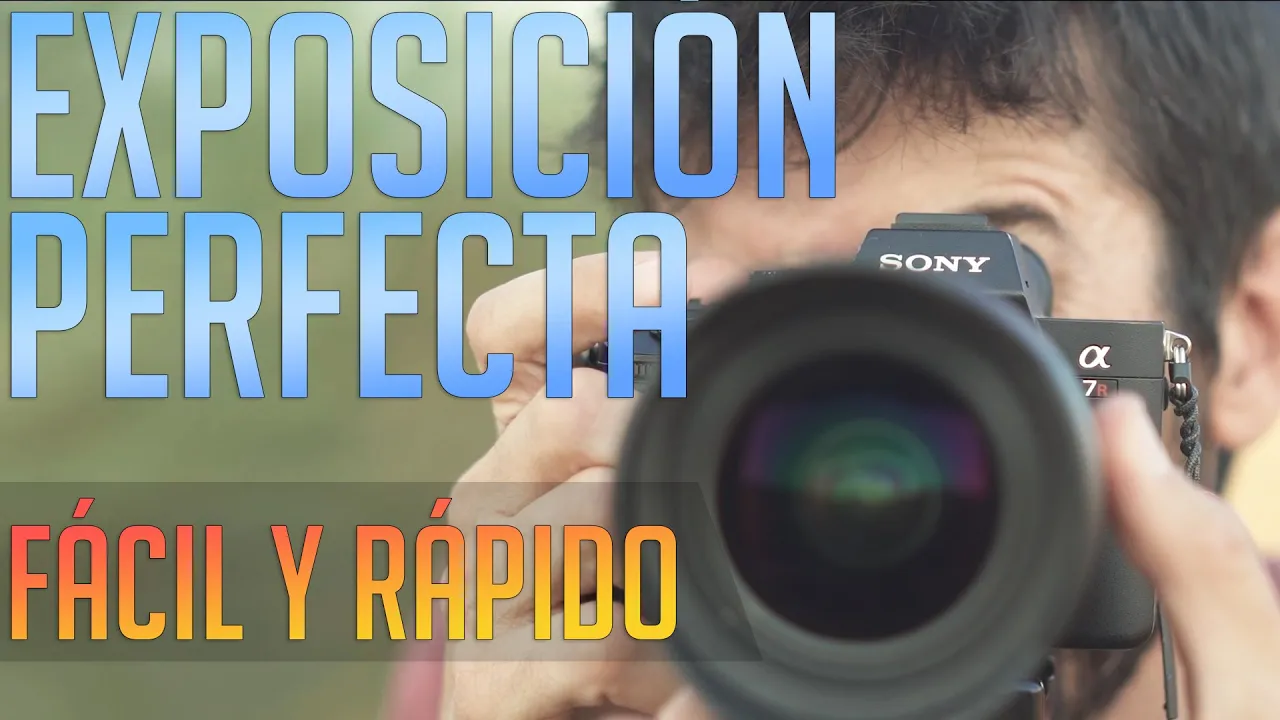 ⭐Configura tu cámara para una EXPOSICIÓN PERFECTA (FÁCIL✅ y RÁPIDO✅)