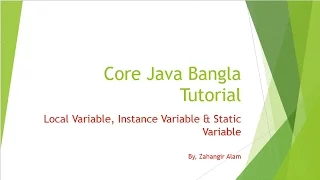 4 Core Java Local Variable Static Variable and Instance Variable details with live coding Bangla