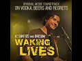 Waking Lives (From "On Vodka, Beers and Regrets")