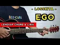 Download Lagu EGO - LOSSKITA ( TUTORIAL GITAR ) Chord Gampang