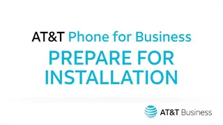 AT T Phone for Business Prepare for Installation
