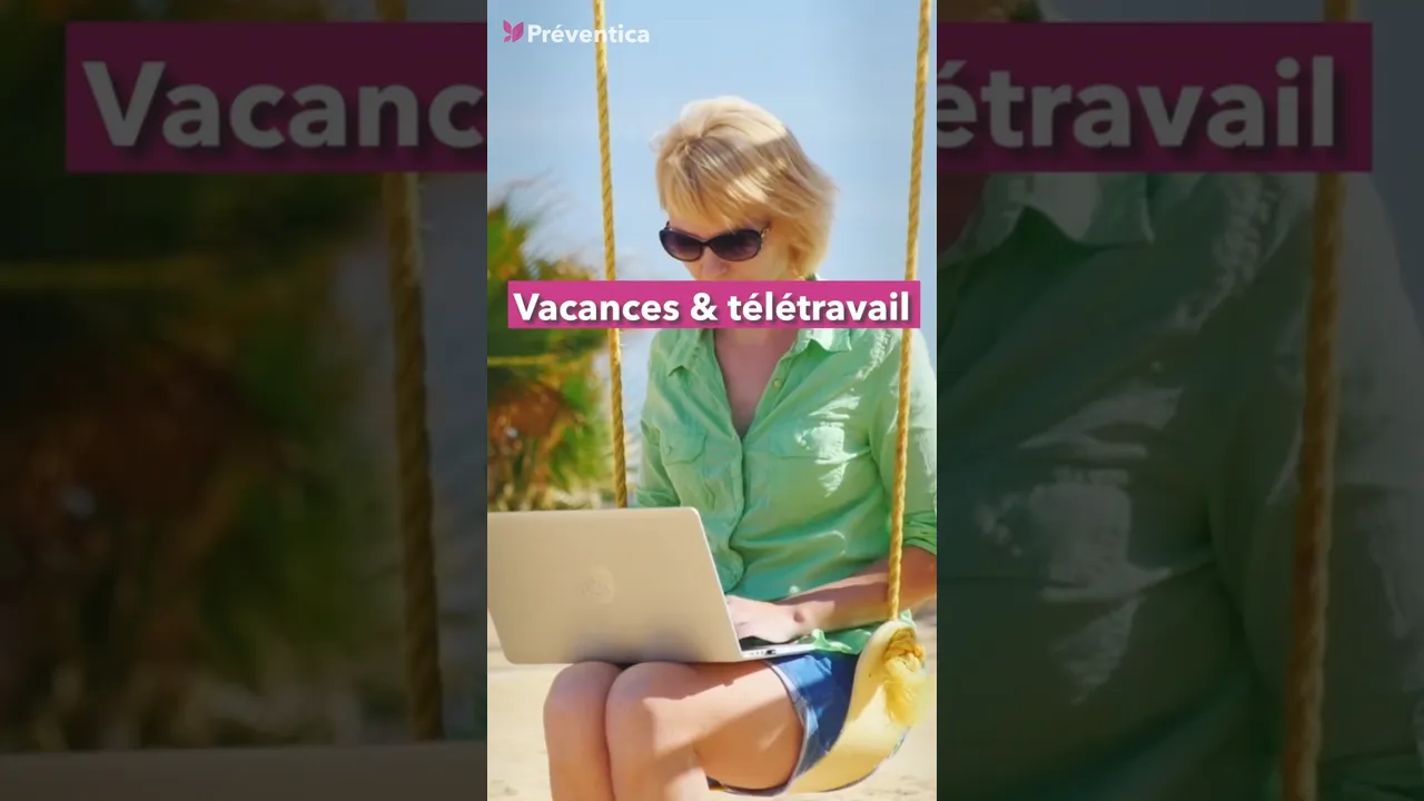 Vacances & télétravail : peut-on travailler depuis son lieu de vacances ? (hors période de congés)