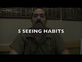 5 SEEING HABITS UPS