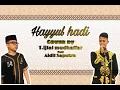 Download Lagu Hayyul Hadi cover by T.Ijlal Mudhaffar feat Aidil Saputra || musik by (Nazich Zain) official video