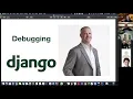 Debugging Django - Christopher Breen