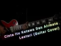 Download Lagu Lestari - Cinta Itu Ketawa Dan Airmata | Guitar Cover