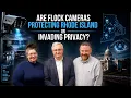 Are Flock Cameras Protecting Rhode Island or Invading Privacy