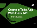 How to create a Todo App with Flask API - Introduction