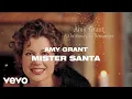 Lagu Amy Grant - Mister Santa (Lyric Video)