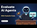 Master Pydantic AI - Part 5 How To Evaluate An AI Agent Pydantic Evals
