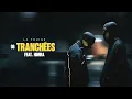 La Fouine & Himra - Trenches (Visualizer)