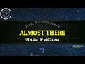 Almost There - Andy Williams (Karaoke Version)