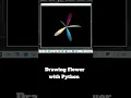 Lets draw flower with python