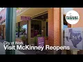 City at Work - Visit McKinney Reopens