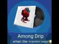 Download Lagu Among Drip lobby music, low quality