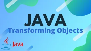 Java Tutorial - Transforming Objects by Mapping Stream API