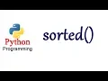 Python Tutorials - Sorted Function How to Sort List Tuple and Dictionaries