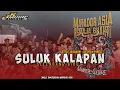 Lagu SULUK KALAPAN SELENDANG BIRU MATADOR ASIA ( REMAJA BHAKTI )