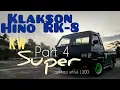 Download Lagu KLAKSON Hino RK-8 KW Super part 4