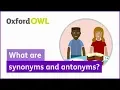 What are synonyms and antonyms Oxford Owl