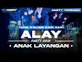 Download Lagu DJ ALAY - ANAK LAYANGAN PARTY TERBARU ❗️ KARNAVAL 2025 - BY TIO DISCJOCKEY