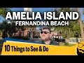 10 Best Things to See Do - Amelia Island Fernandina Beach Travel Guide 2024