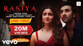 rasiya lyric video brahm stra amitabh ranbir alia pritam tushar shreya
