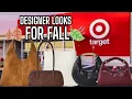 Target Handbags Look Like Designer Coach Bags Fall 2025 Walkthrough