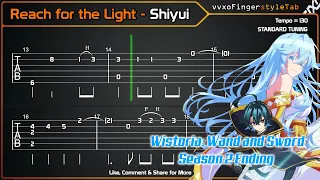 TAB | Wistoria: Wand and Sword Season 2 Ending - Fingerstyle Guitar (Reach for the Light - Shiyui)