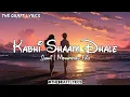 Download Lagu Kabhi Shaam Dhale (Lyrics) - Mohammad Faiz | Jaani !