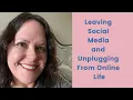 Download Lagu Leaving Social Media and Unplugging From Online Life