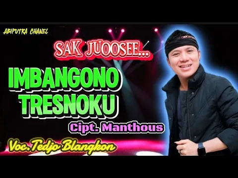 Download MP3 IMBANGONO TRESNOKU || DHIMAS TEDJO BLANGKON SRGK || lirik lagu|| lirik video