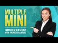 Multiple Mini Interview Questions with Answer Examples from MockQuestions com