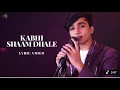 Kabhi Shaam Dhale (Lyric Video) Jaani | Mohammad Faiz