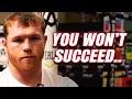 Canelo Alvarez You Will Fail In Life If You Skip These 3 Things